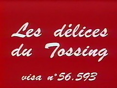 Les delices du tossing